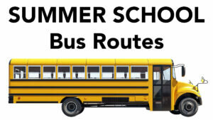 summer school bus routes 2024 05 17